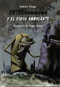 Entresombras y el circo ambulante