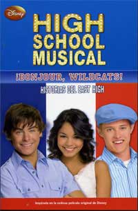 High school musical. ¡Bonjour, Wildcats! : historias del East High