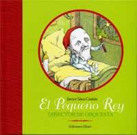 El pequeño Rey : director de orquesta