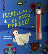 ¡Cepíllate el pico, Perico!
