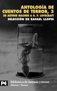 Antología de cuentos de terror, 3 : de Arthur Machen a H.P. Lovecraft