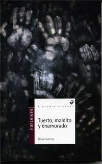 Tuerto, maldito y enamorado