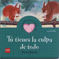 Tú tienes la culpa de todo