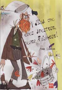 ¡Pero mira que eres apestoso, señor Pringoso!