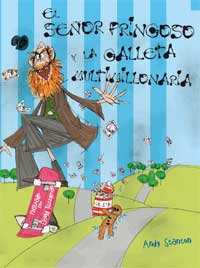 El señor Pringoso y la galleta multimillonaria