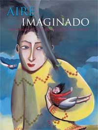 Aire imaginado : tratado de las criaturas del cielo y del espacio