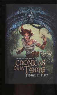 Crónicas de la Torre IV. Fenris, el elfo