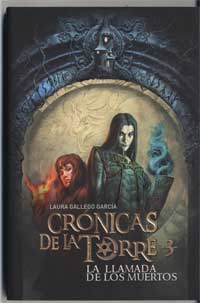 Crónicas de la Torre III. La llamada de los muertos