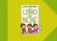 El libro del bebé. Las Tres Mellizas bebés