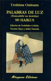 Palabras de luz = Tomoshibi no kotoba 90 haikus
