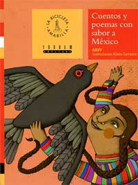Cuentos y poemas con sabor a México