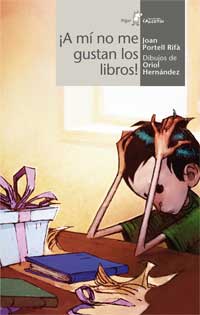 ¡A mí no me gustan los libros!