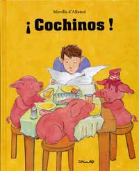 ¡Cochinos!