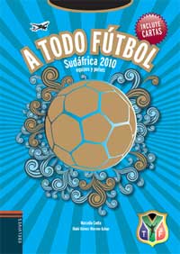 A todo fútbol : Sudáfrica 2010