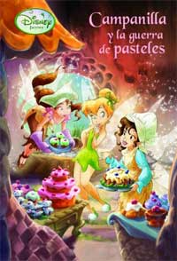 Campanilla y la guerra de los pasteles