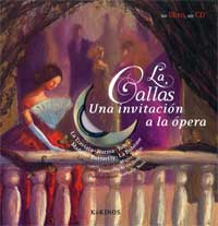 La Callas. Una invitación a la ópera