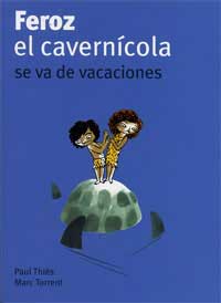 Feroz el cavernícola se va de vacaciones