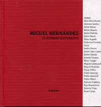 Miguel Hernández : 25 poemas ilustrados