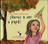 ¡Vamos a ver a papá!