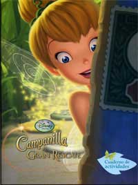 Campanilla y el gran rescate : cuaderno de actividades