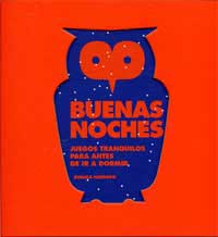 Buenas noches : juegos tranquilos para antes de dormir