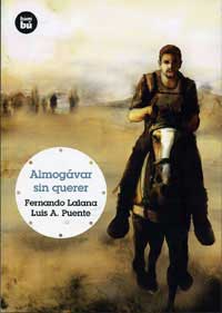 Almogávar sin querer