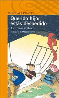 Querido hijo : estás despedido
