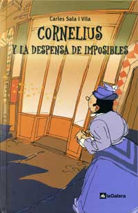 Cornelius y la despensa de imposibles