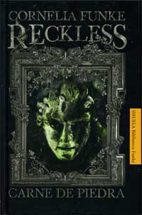 Reckless 1. Carne de piedra