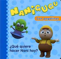 ¿Qué quiere hacer Nani hoy?