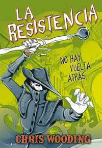 La resistencia. No hay vuelta atrás