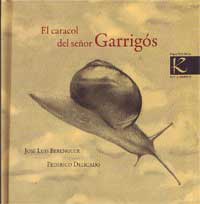 El caracol del señor Garrigós
