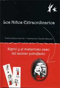 Sigrid y el misterioso caso del azúcar putrefacto