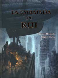 La embajada de Rui