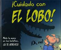¡Cuidado con el lobo!