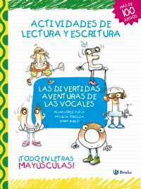 Las divertidas aventuras de las vocales : actividades de lectura y escritura