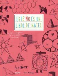 Este no es un libro de mates. Un libro inteligente de actividades artísticas