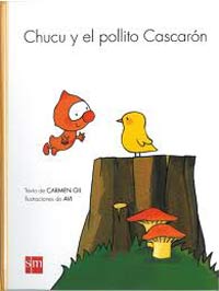 Chucu y el pollito Cascarón