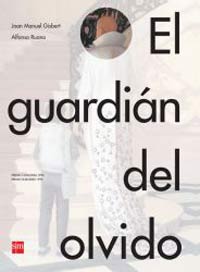 El guardián del olvido