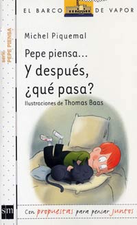 Pepe piensa... Y después, ¿qué pasa!