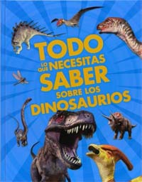 Todo lo que necesitas saber sobre los dinosaurios