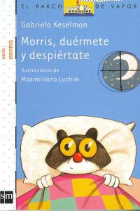 Morris, duérmete y despiértate