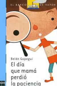 El día que mamá perdió la paciencia