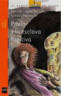Paula y la esclava fugitiva