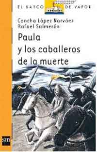 Paula y los Caballeros de la Muerte