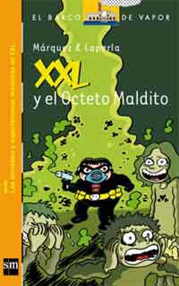 XXL y el Octeto Maldito