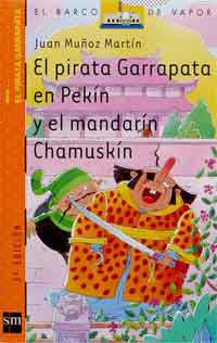 El pirata Garrapata en Pekín y el mandarín Chamuskín