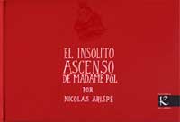 El insólito ascenso de Madame Pól