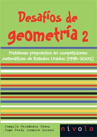 Desafíos de geometría 2 : problemas propuestos en competiciones matemáticas de Estados Unidos (1996-2003)