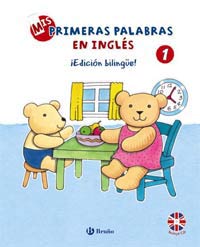 Mis primeras palabras en inglés 1. ¡Edición bilingüe!